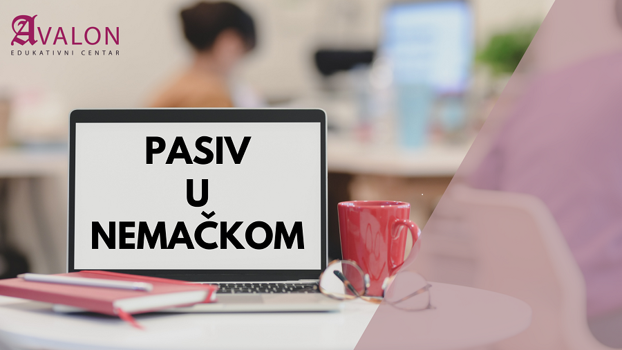 Pasiv u nemačkom-primena, građenje, vežbanja
